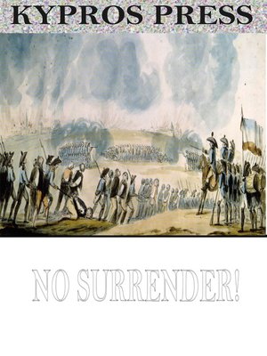 cover image of No Surrender! a Tale of the Rising in La Vendee